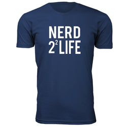 Men's Funny Nerd - Nerd 2^2 Life