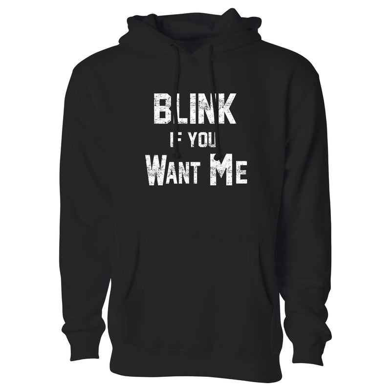 Women's Funny Nerd Pullover Hoodie - Blink If You Want Me