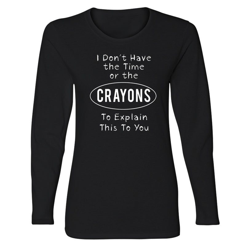 Women's Long Sleeve Funny Nerd - Crayons