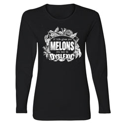 Women's Long Sleeve Funny Nerd - If Life Gives You Melons