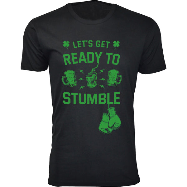 Men's St. Patrick's Day T-Shirts - Get Ready To Stumble