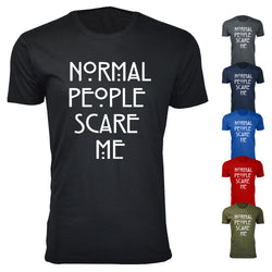 Men's Normal People Scare Me Humor T-shirts