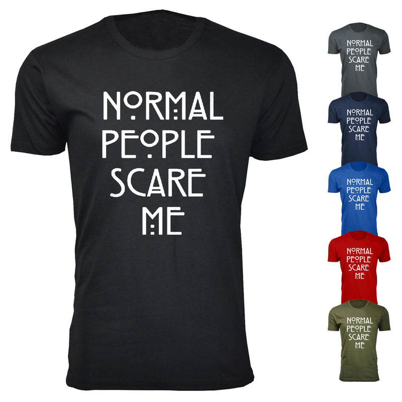 Men's Normal People Scare Me Humor T-shirts