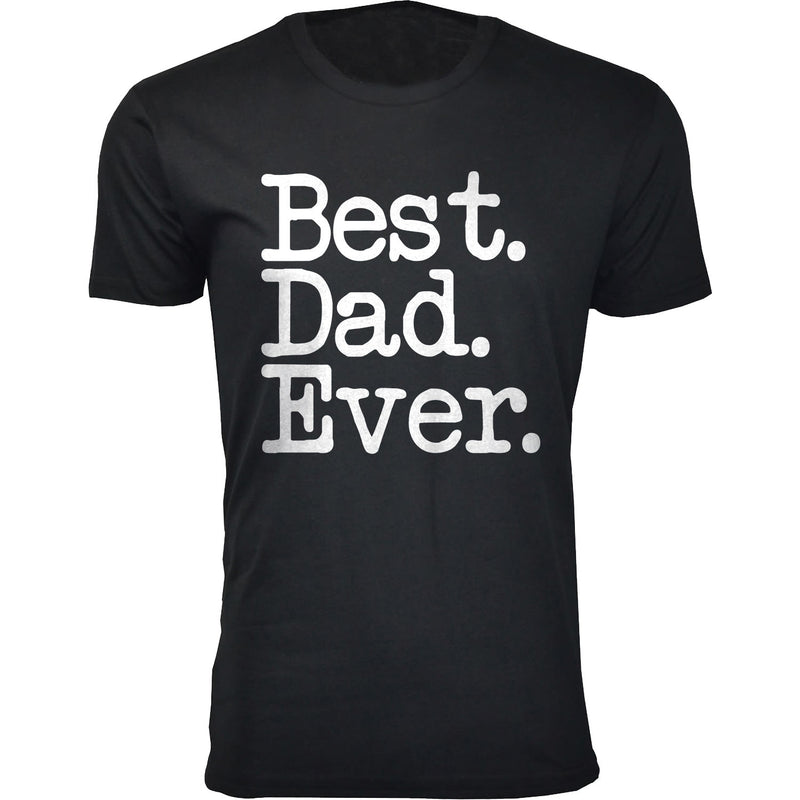 Men's Best. Dad. Ever. Typewriter Font T-shirts