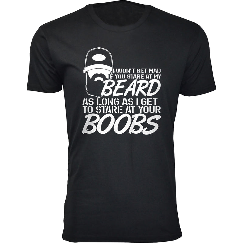 Men's Beard - Beard As Long as I get to Stare at Your Boobs