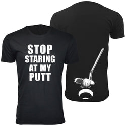 Men's - Golf - STOP Staring at my Putt