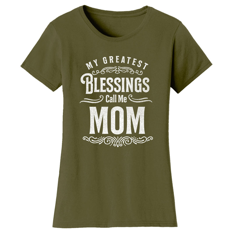 Mother's Day - My Greatest Blessing Call Me Mom