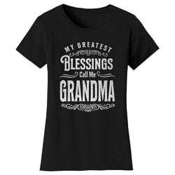 Mother's Day - My Greatest Blessing Call Me Grandma