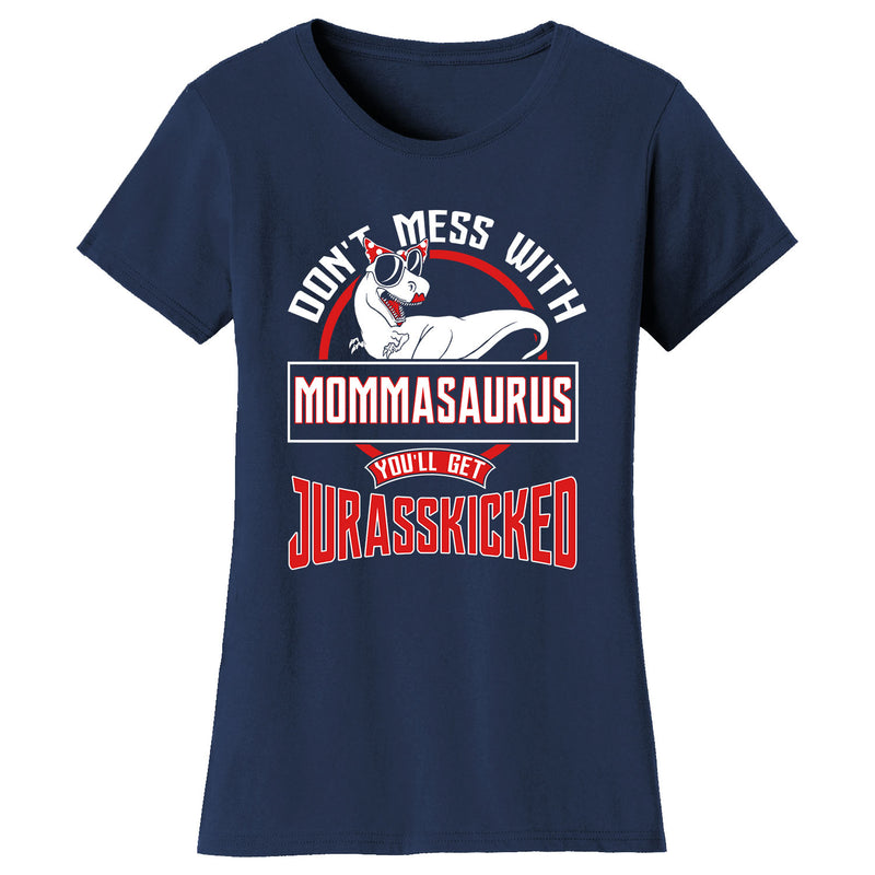 Mother's Day - Don't Mess With Mommasaurus