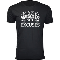 Men's - Gym - Make Muscles Not Excuses