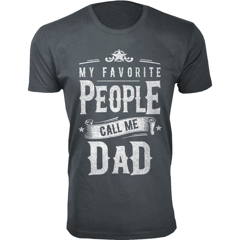 Men's My Favorite People Call Me DAD T-shirts