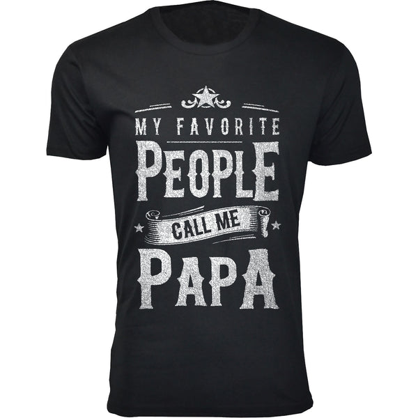 Men's My Favorite People Call Me PAPA T-shirts