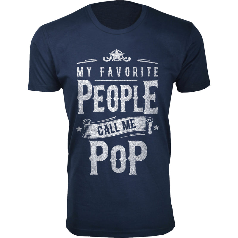 Men's My Favorite People Call Me POP T-shirts