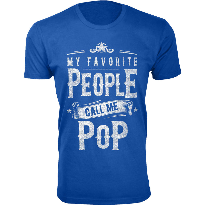 Men's My Favorite People Call Me POP T-shirts
