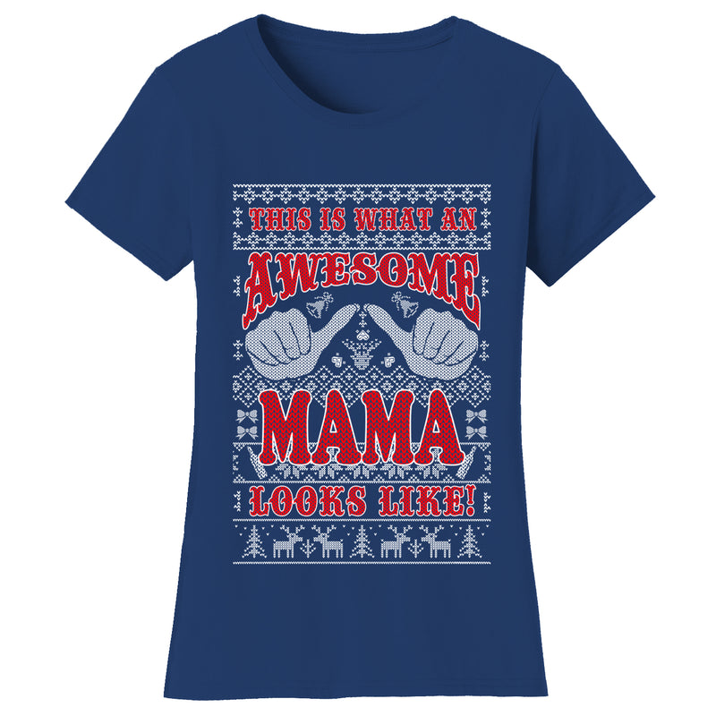 Women's Christmas - This is What An Awesome Mama Looks Like