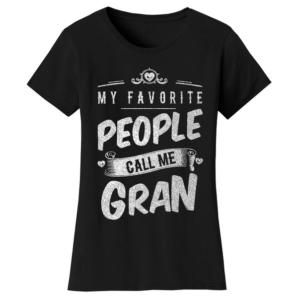 Women's My Favorite People Call Me T-shirts - Gran