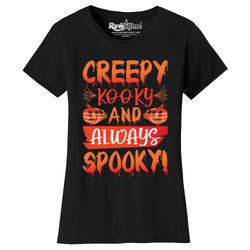 Women Creepy Scary Halloween T-Shirt - Creepy Kooky and Always Spooky