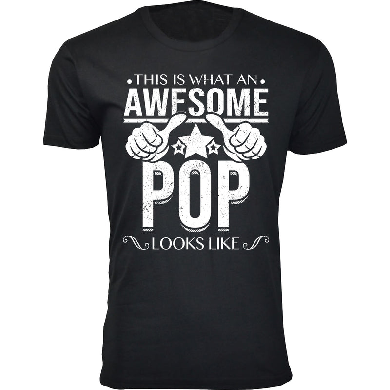 Men's This is What An Awesome POP Looks Like T-shirts