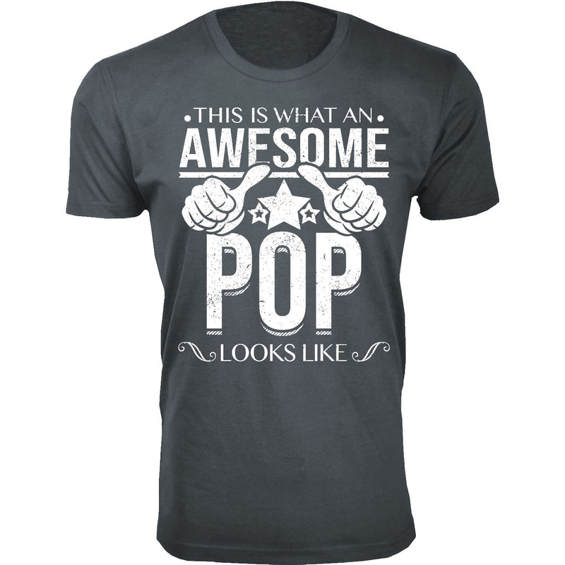 Men's This is What An Awesome POP Looks Like T-shirts