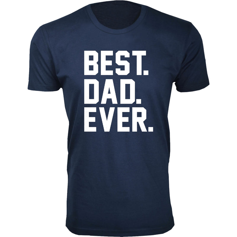 Men's BEST. DAD. EVER. T-shirts