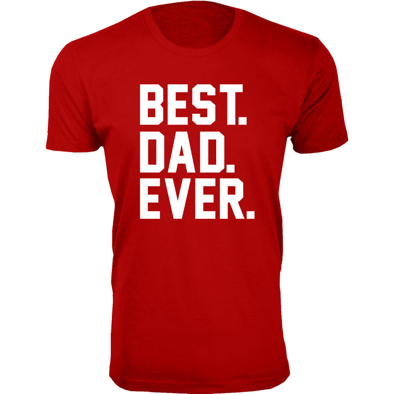 Men's BEST. DAD. EVER. T-shirts