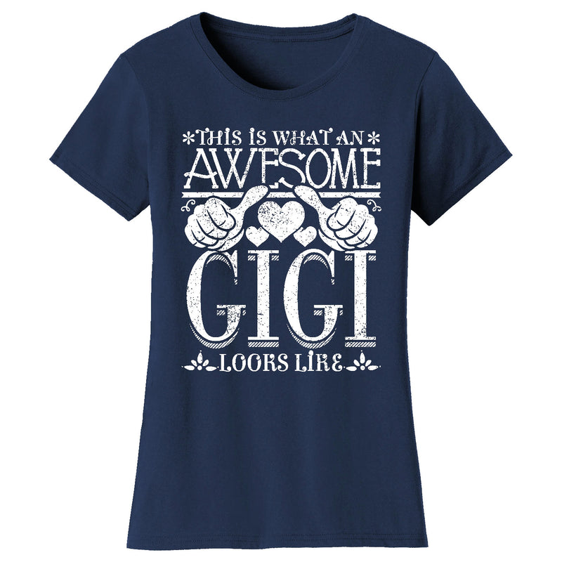 Women's Awesome Mom Grandma Looks Like T-Shirts - GIGI