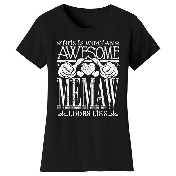 Women's Awesome Mom Grandma Looks Like T-Shirts - MEMAW