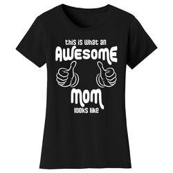 Women's This is What An Thumbs Awesome Mom Looks Like T-shirts