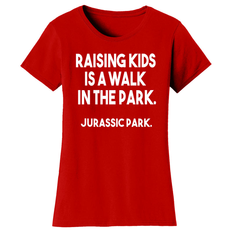 Women's Raising Kids Is A Walk In The Park Jurassic Park T-shirts