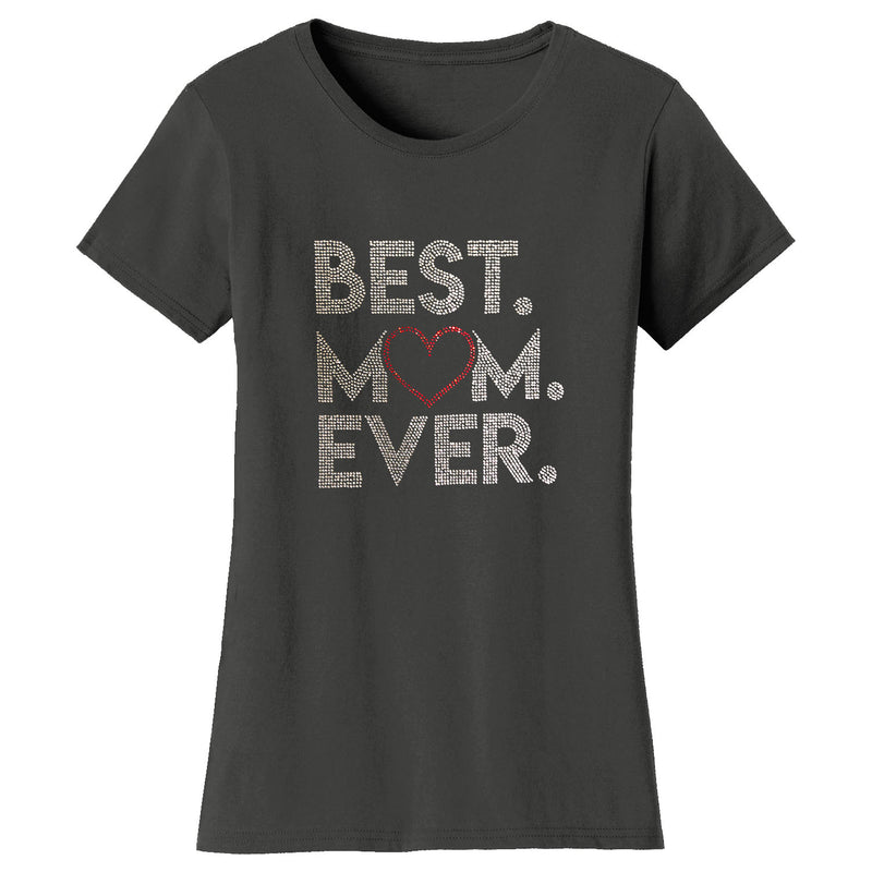 Women's Mother's Day Rhinestone Bling T-shirts - Best Mom Ever